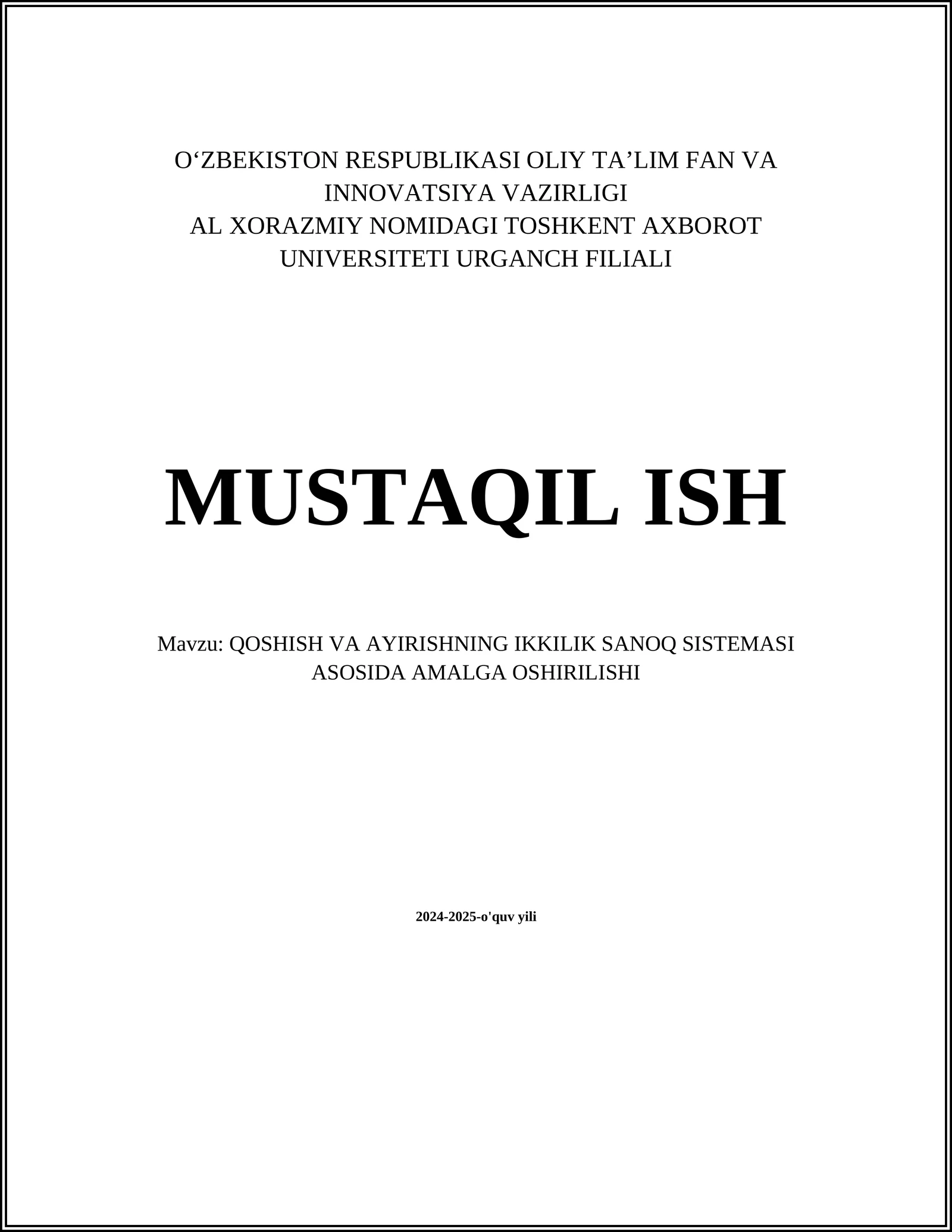 QOSHISH VA AYIRISHNING IKKILIK SANOQ SISTEMASI ASOSIDA AMALGA OSHIRILISHI