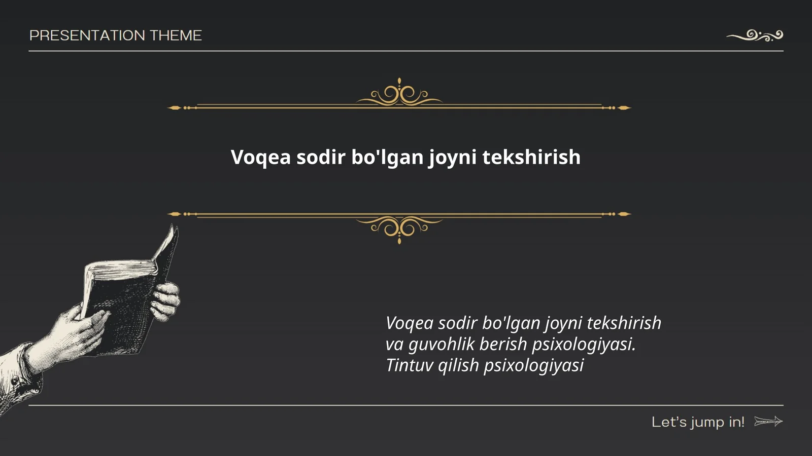 Voqea sodir bo'lgan joyni tekshirish