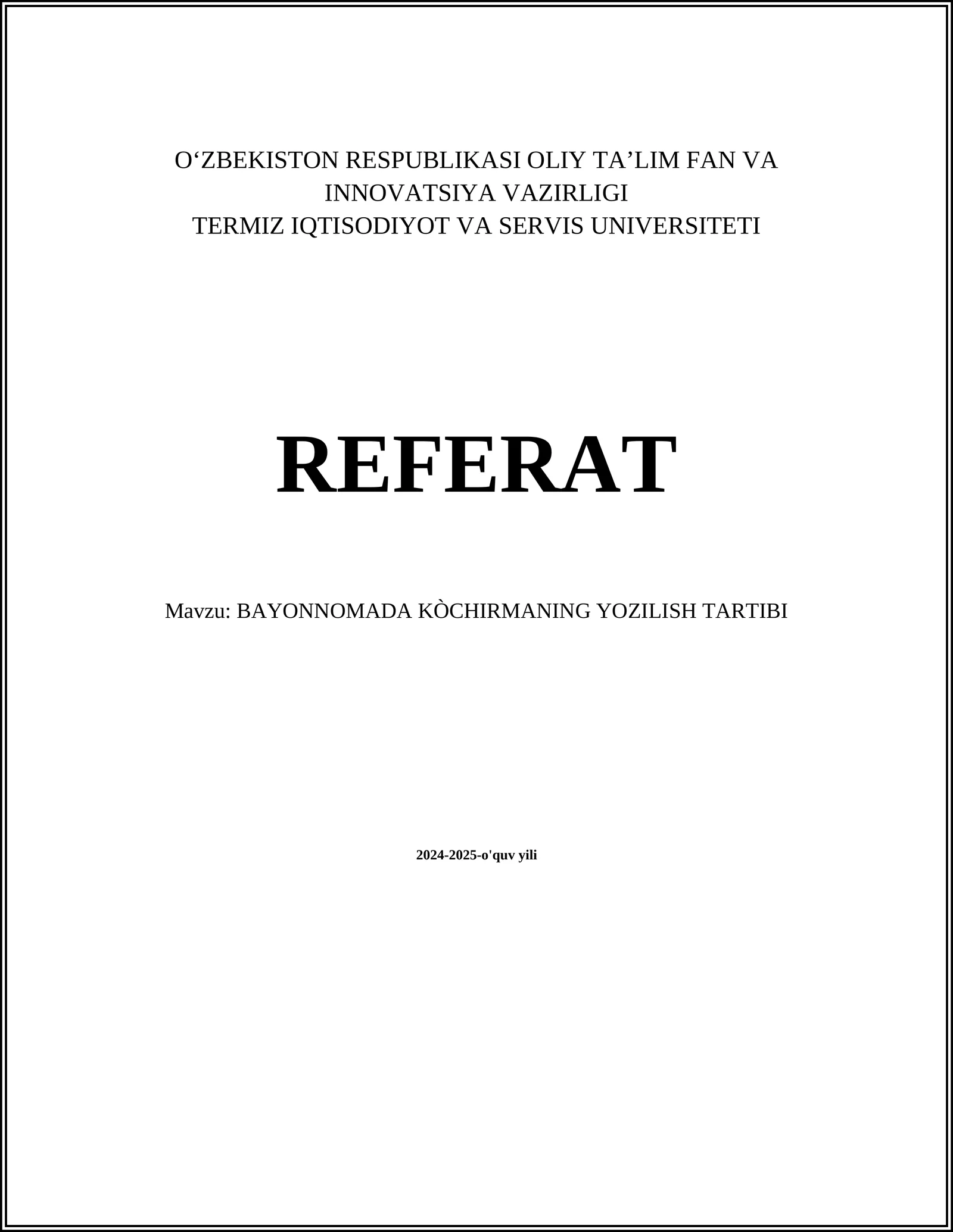 BAYONNOMADA KÒCHIRMANING YOZILISH TARTIBI
