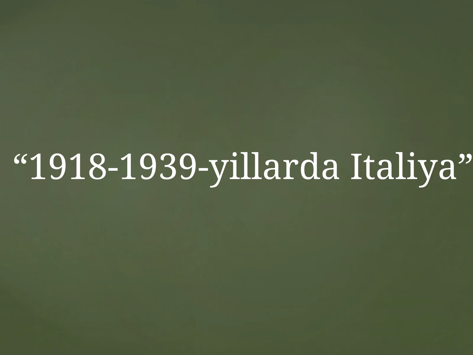 1918-1939-yillarda Italiya