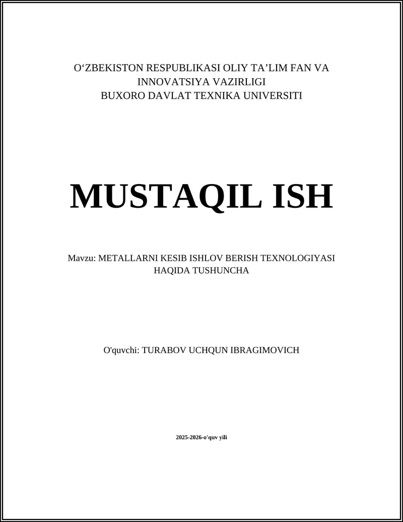 METALLARNI KESIB ISHLOV BERISH TEXNOLOGIYASI