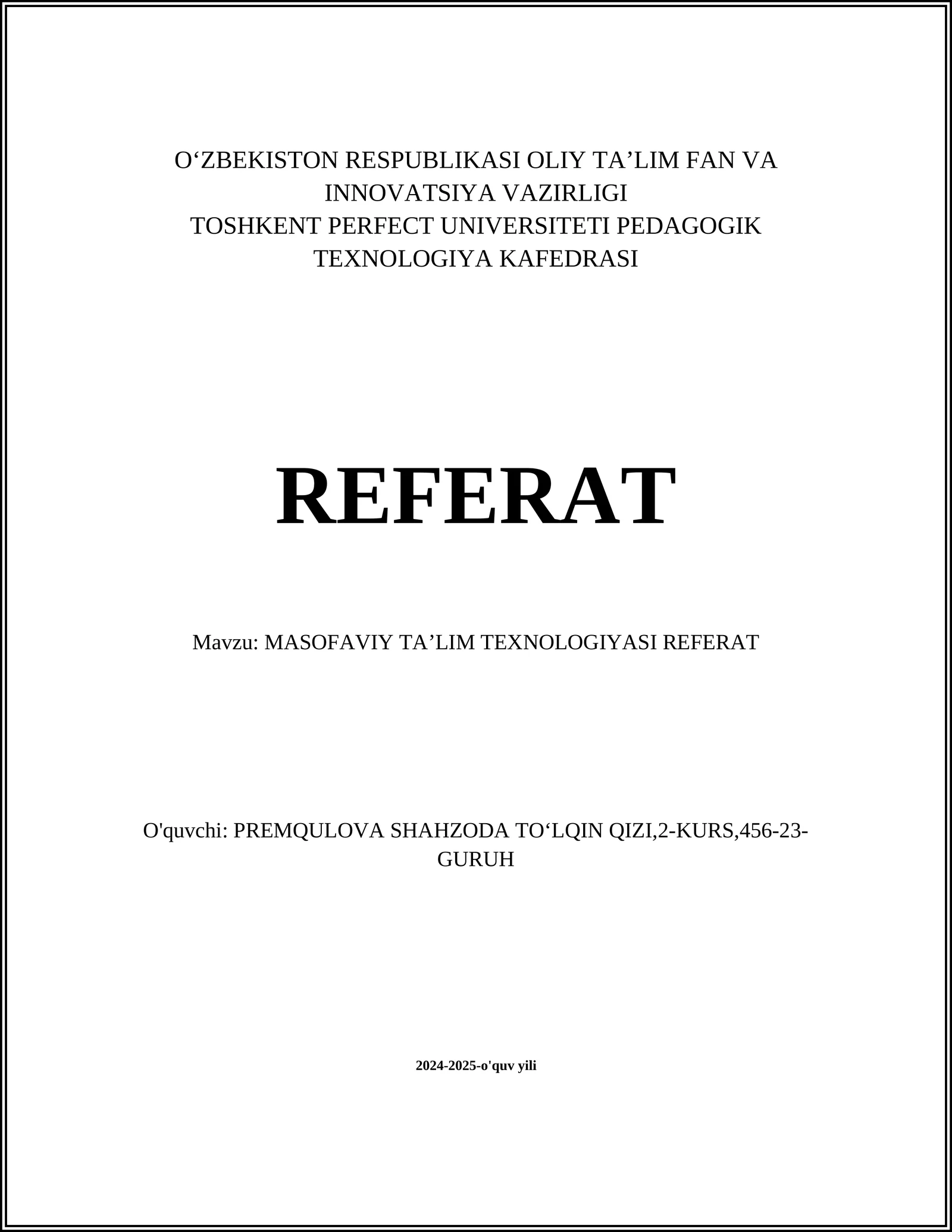 MASOFAVIY TAʼLIM TEXNOLOGIYASI REFERAT