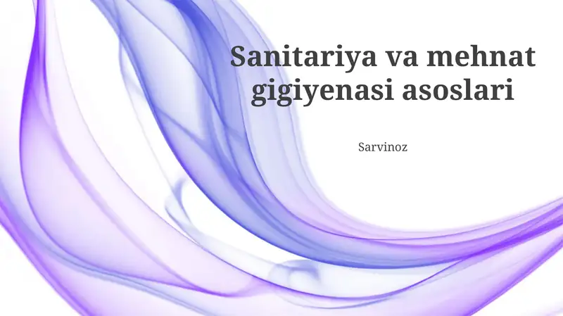 Sanitariya va mehnat gigiyenasi asoslari