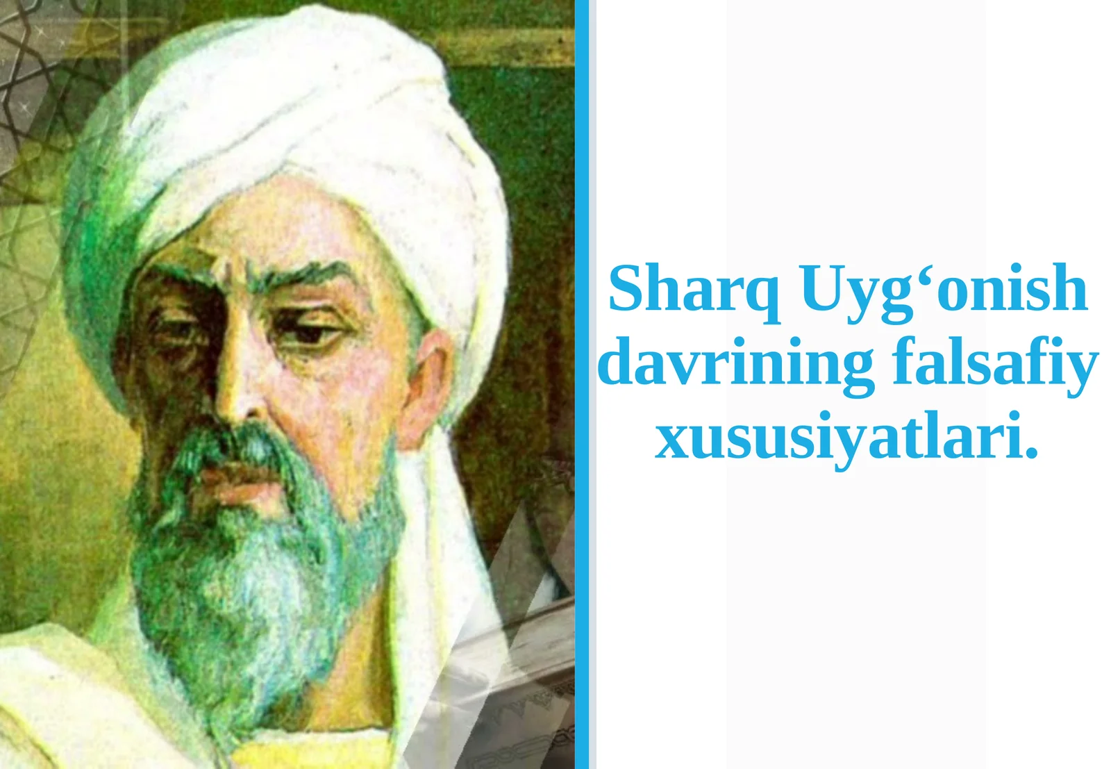 Sharq Uyg‘onish davrining falsafiy xususiyatlari