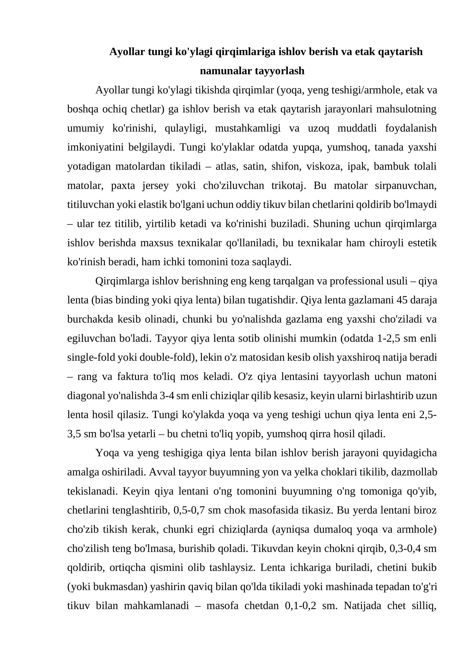 Ayollar tungi ko'ylagi qirqimlariga ishlov berish va etak qaytarish namunalar tayyorlash