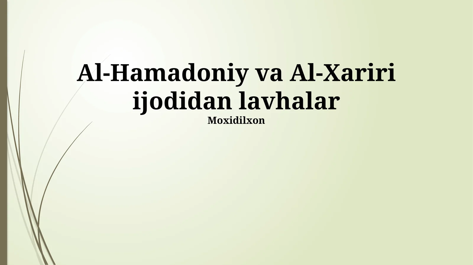 Al-Hamadoniy va Al-Xariri ijodidan lavhalar