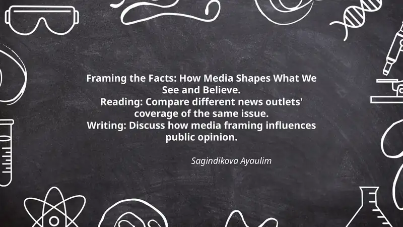Framing the Facts: How Media Shapes What We See and Believe