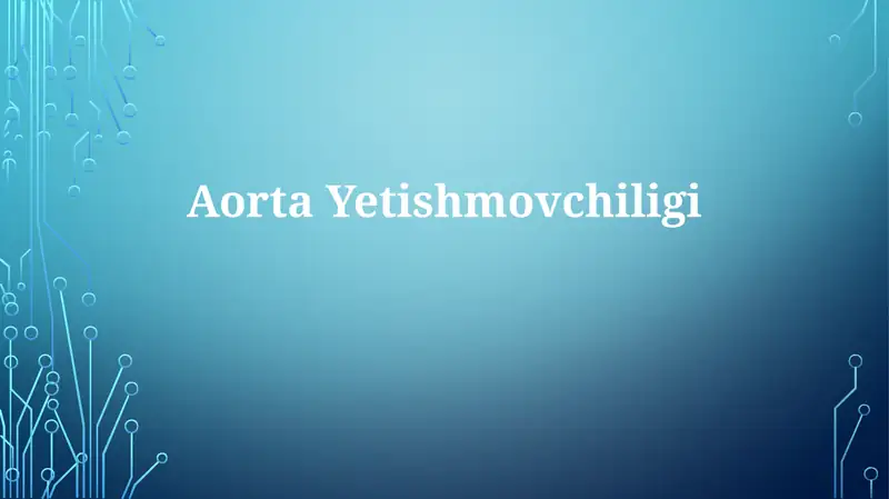AortaYetishmovchiligi