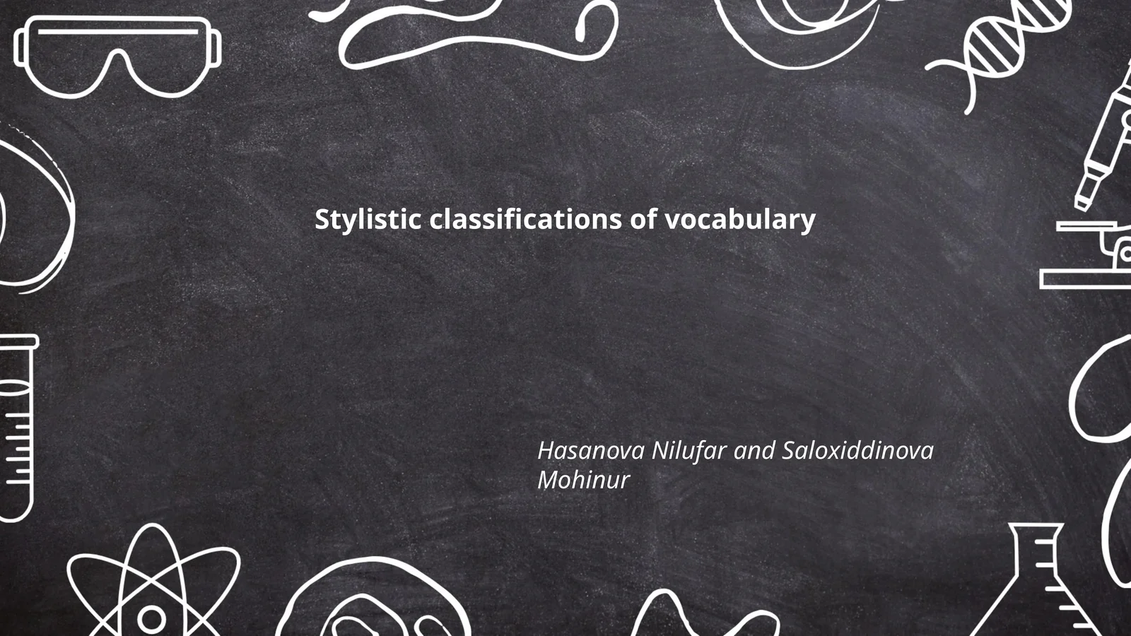 Stylistic classifications of vocabulary