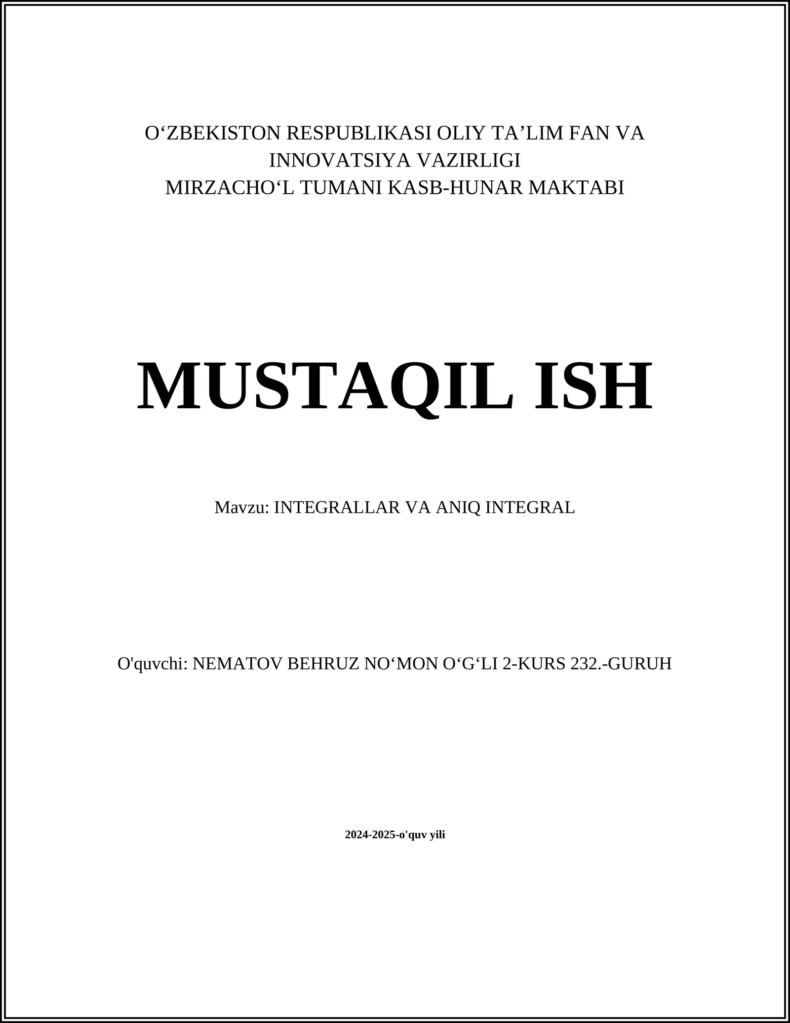 INTEGRALLAR VA ANIQ INTEGRAL