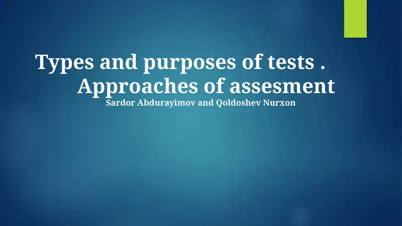 Types and purposes of tests