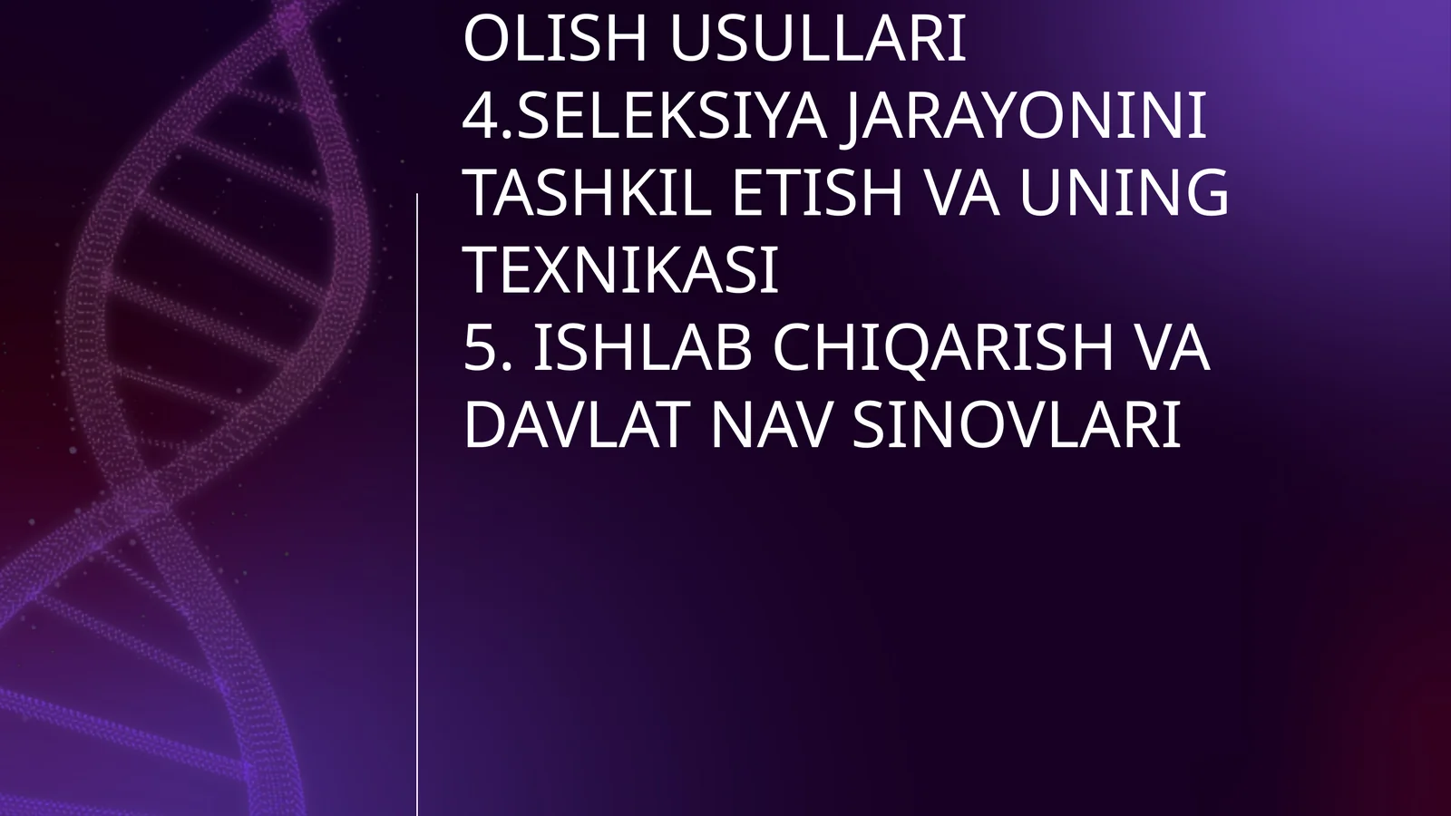 SELEKSIYA PAPULATSIYALARINI YARATISH METODLARI