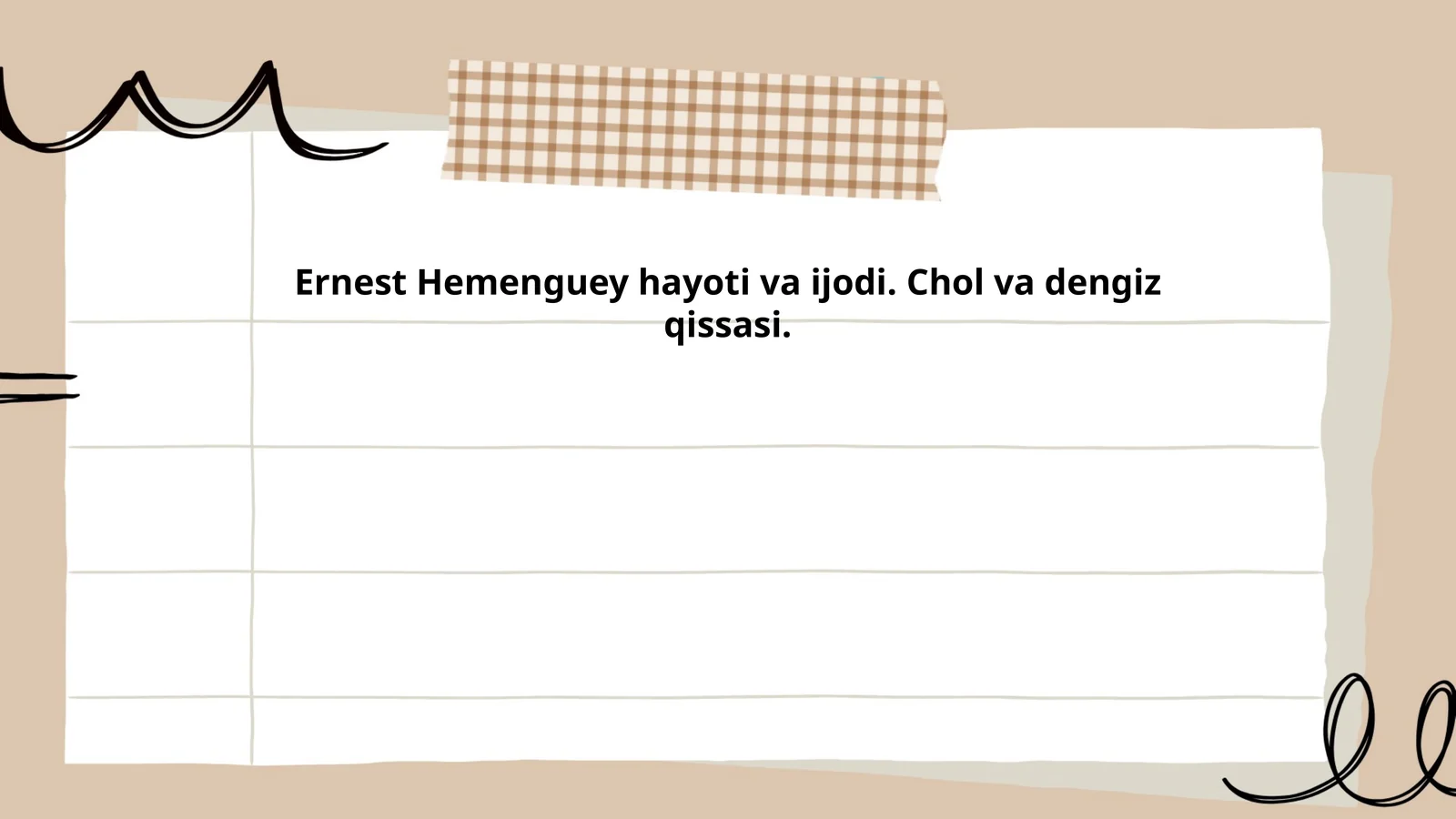 Ernest Hemenguey hayoti va ijodi. Chol va dengiz qissasi