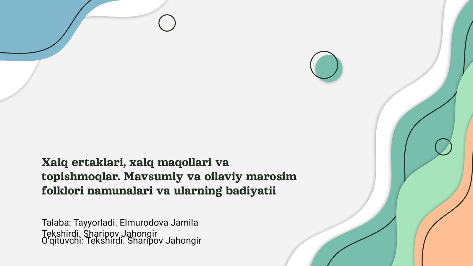Xalq ertaklari, xalq maqollari va topishmoqlar