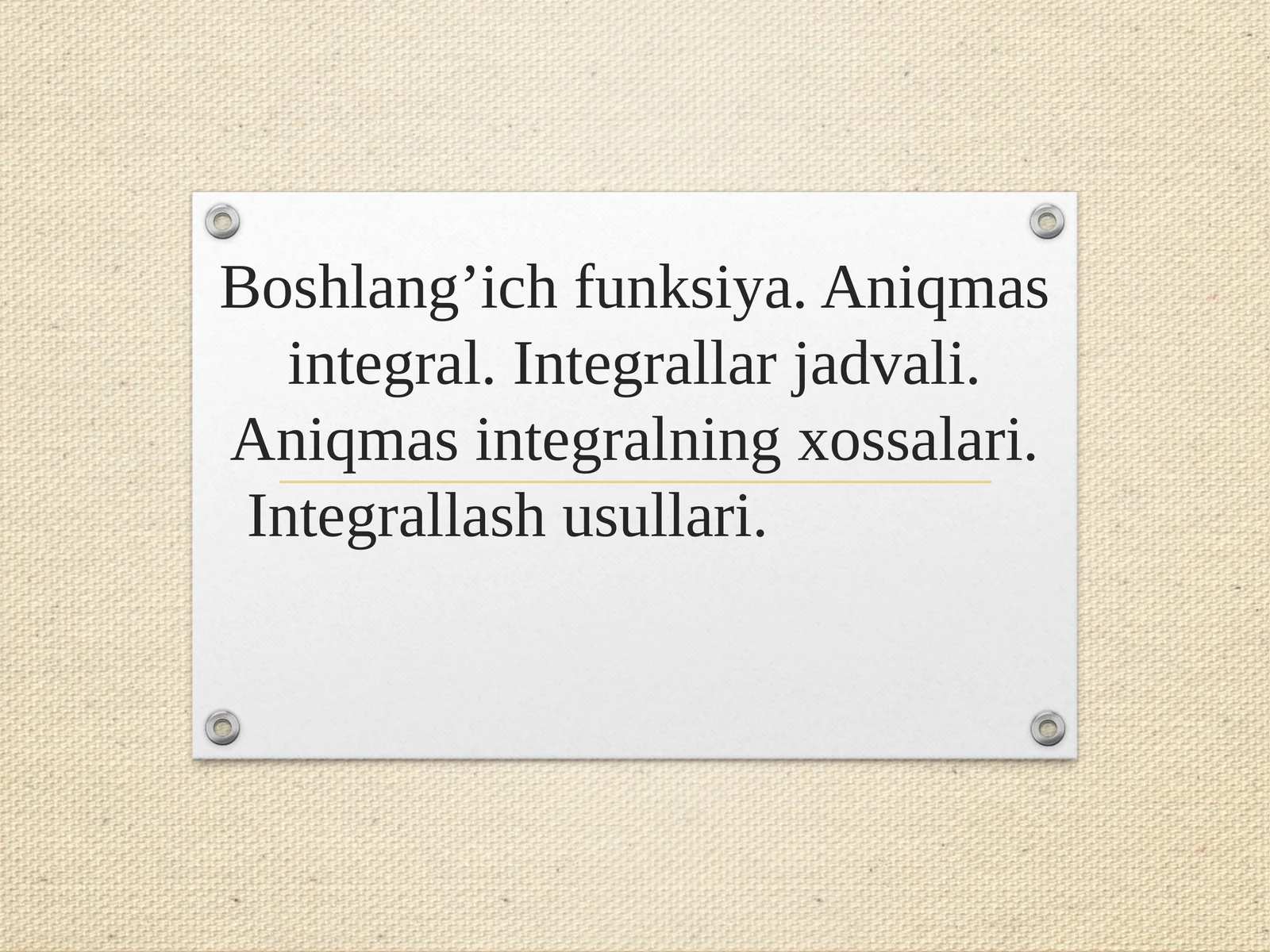 Asosiy integrallar jadvali
