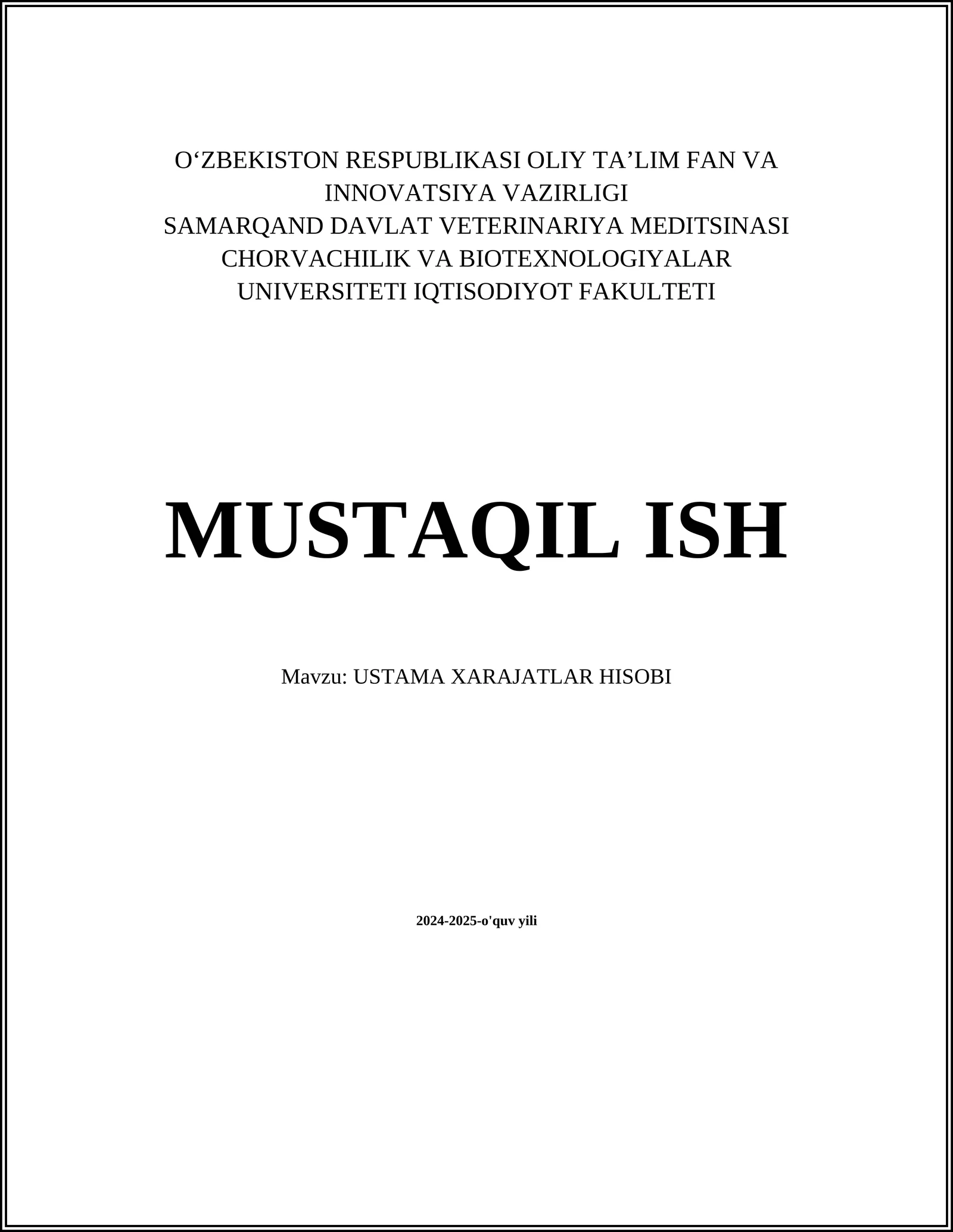 USTAMA XARAJATLAR HISOBI