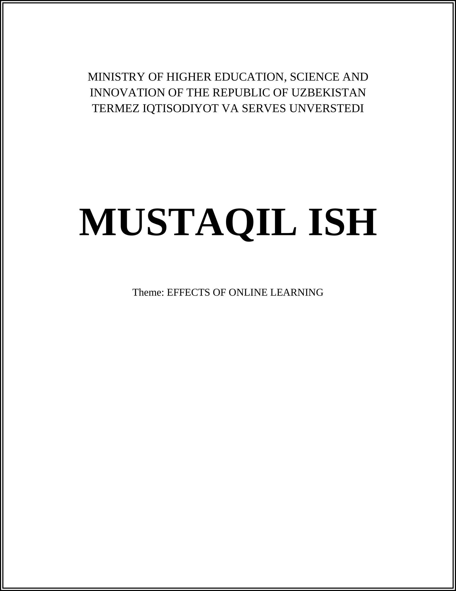 EFFECTS OF ONLINE LEARNING