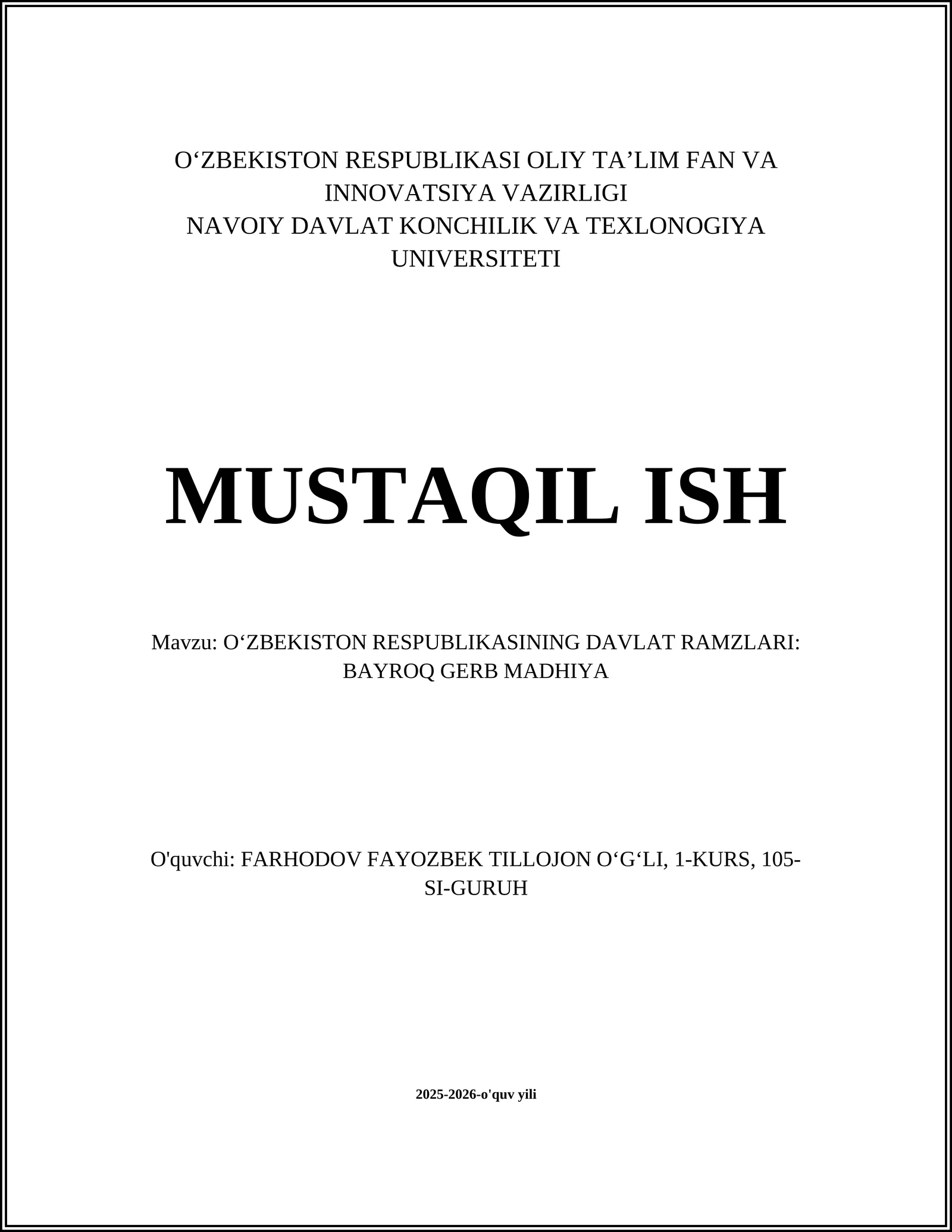 O‘ZBEKISTON RESPUBLIKASINING DAVLAT RAMZLARI: BAYROQ GERB MADHIYA
