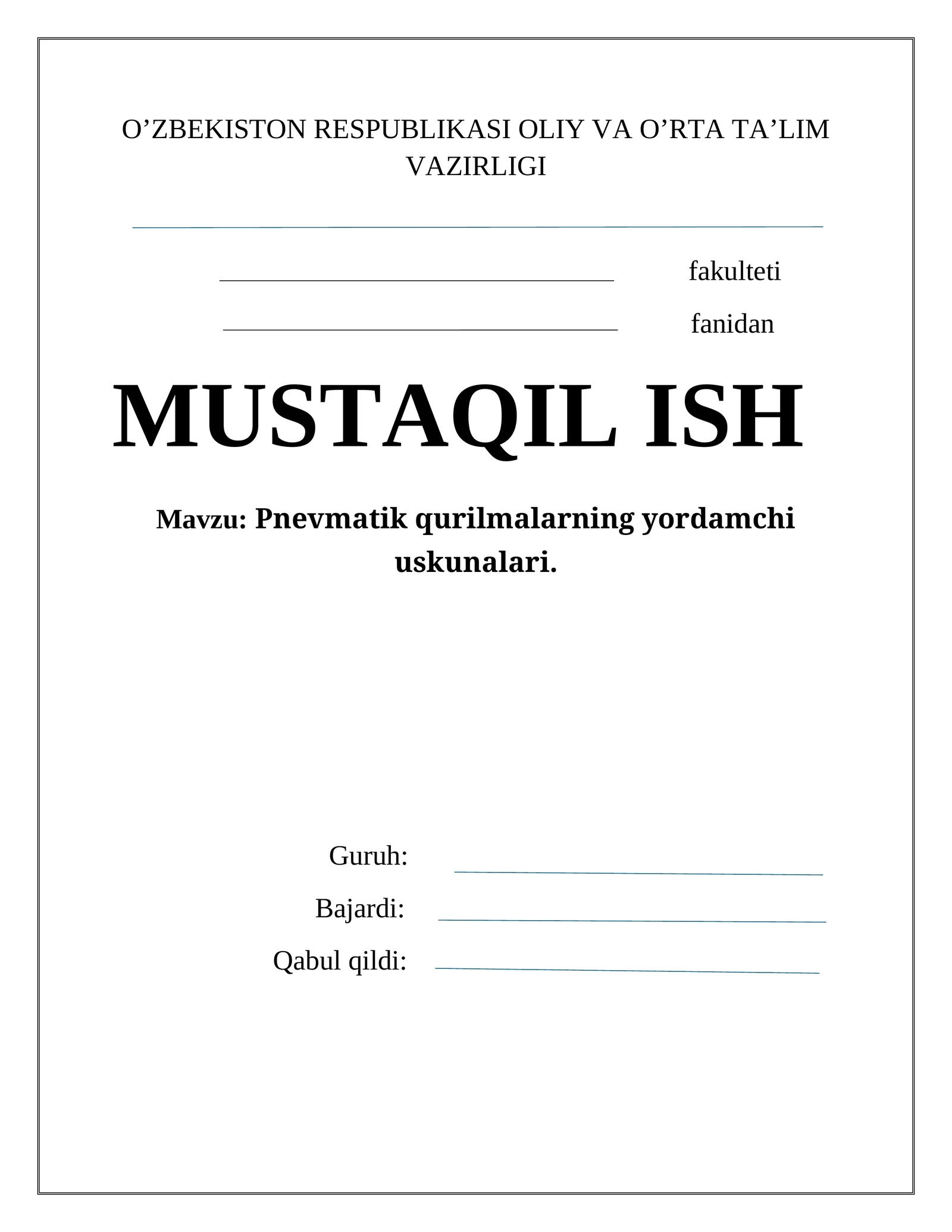 Pnevmatik qurilmalarning yordamchi uskunalari