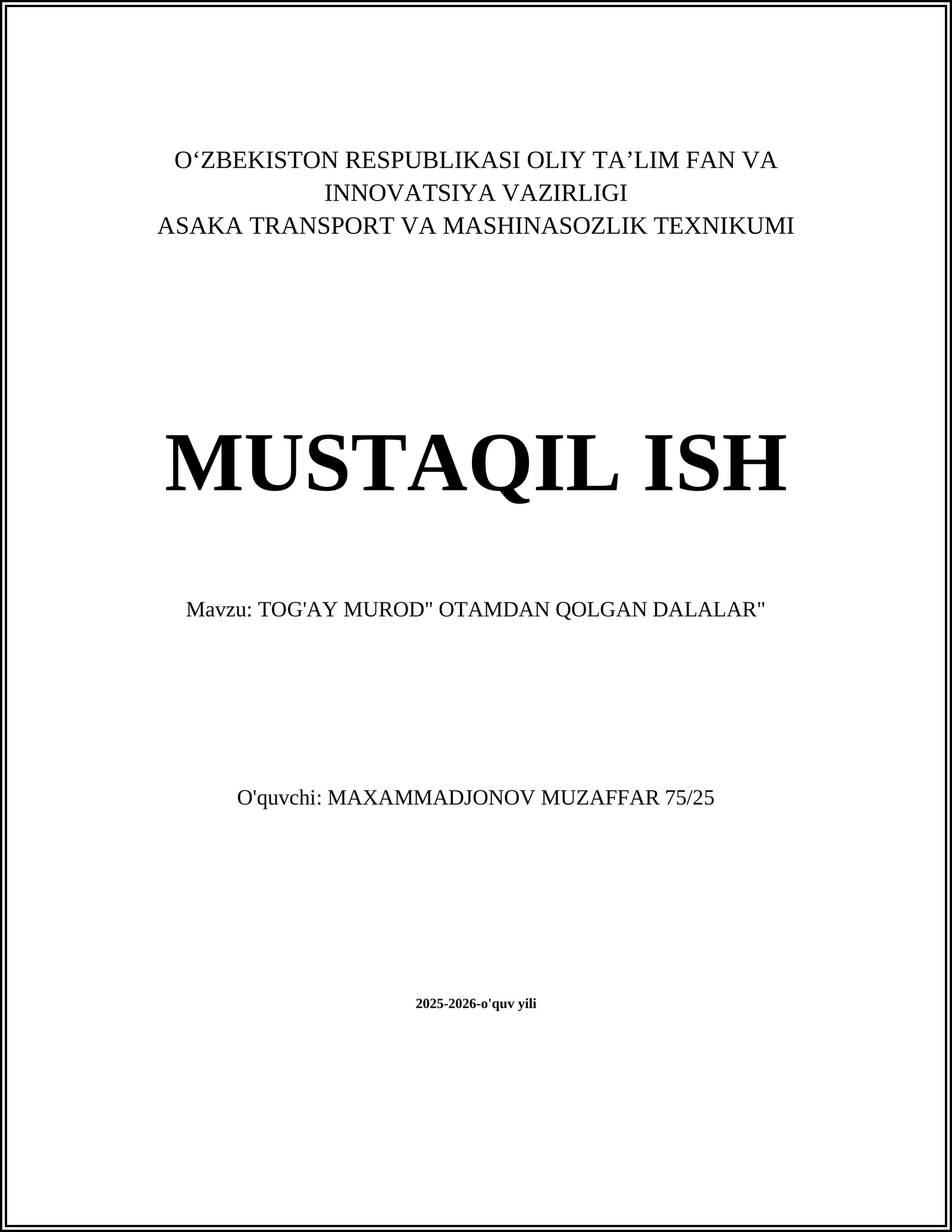 TOG'AY MUROD" OTAMDAN QOLGAN DALALAR"