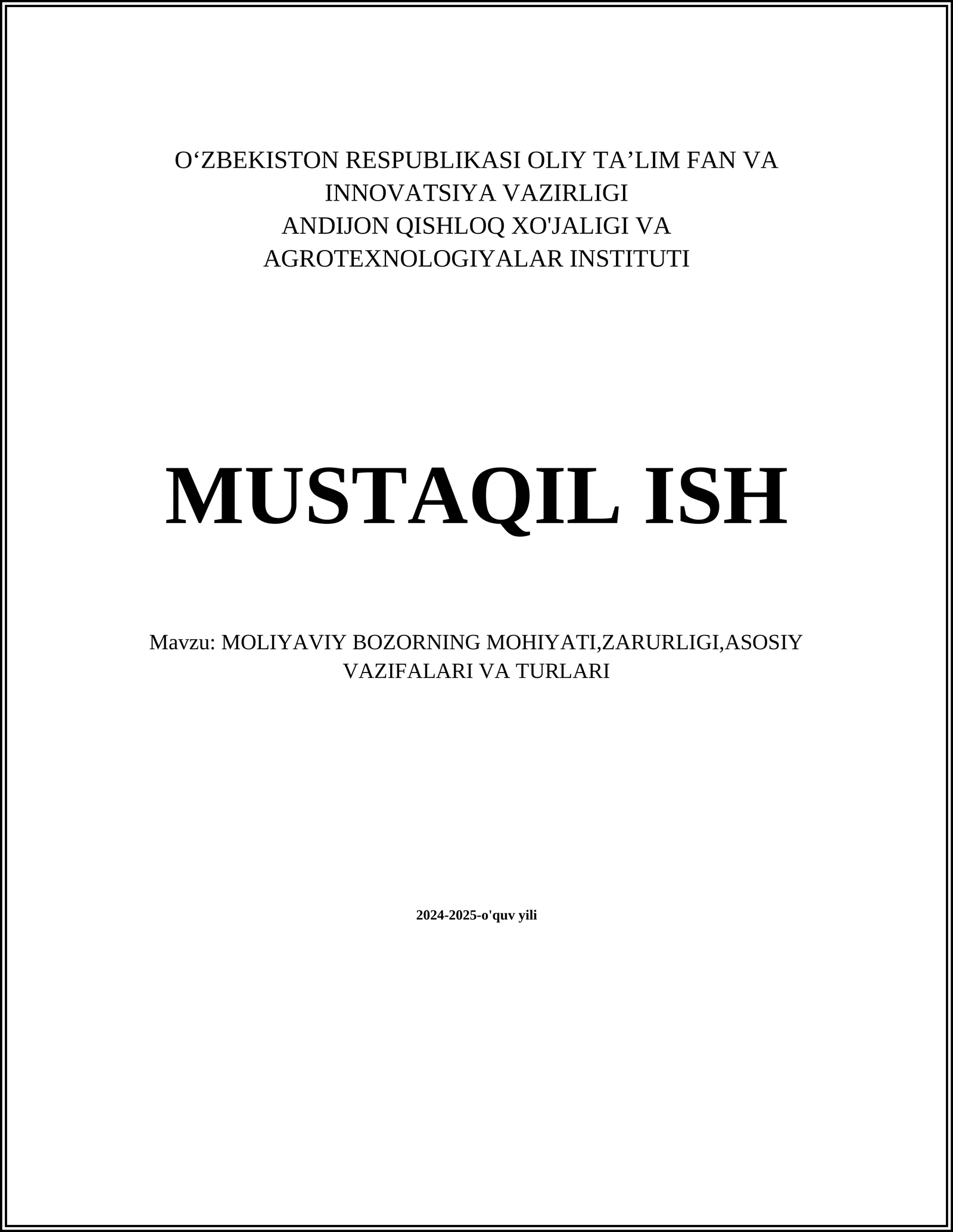 Moliyaviy bozorning mohiyati, zaruriyati va asosiy vazifalari