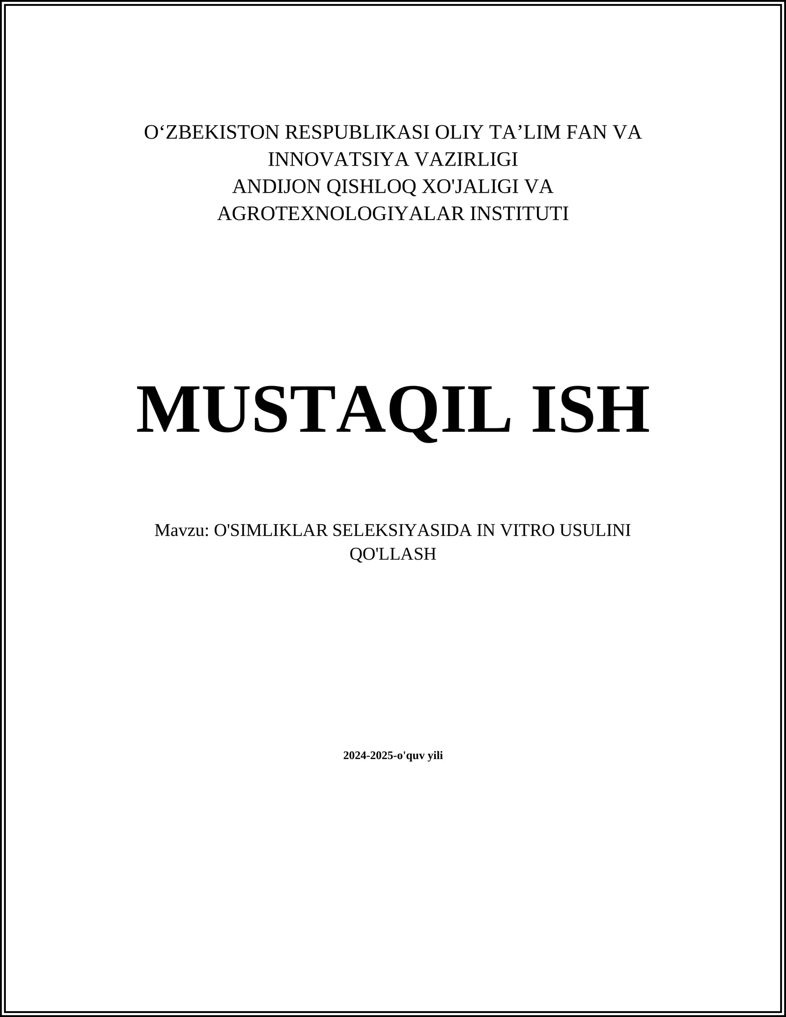 O'SIMLIKLAR SELEKSIYASIDA IN VITRO USULINI QO'LLASH