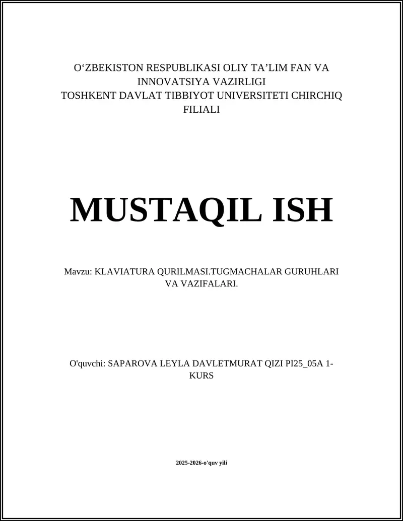 KLAVIATURA QURILMASI.TUGMACHALAR GURUHLARI VA VAZIFALARI