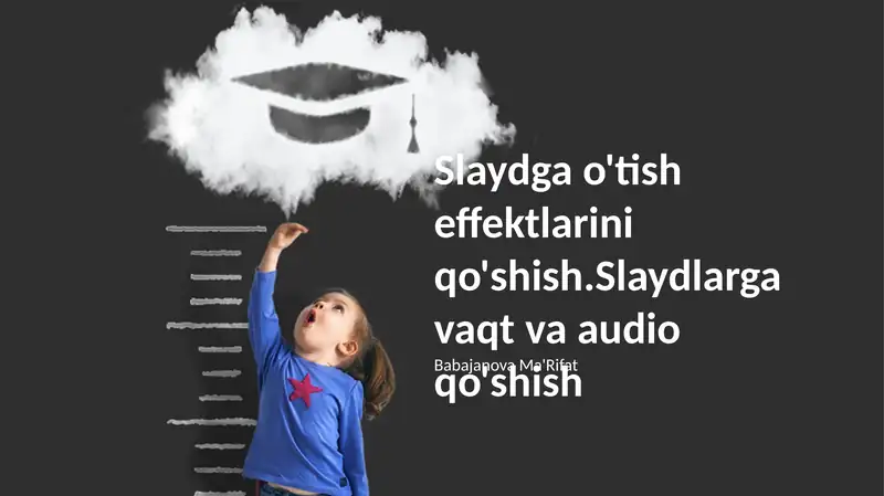 Slaydga o'tish effektlarini qo'shish