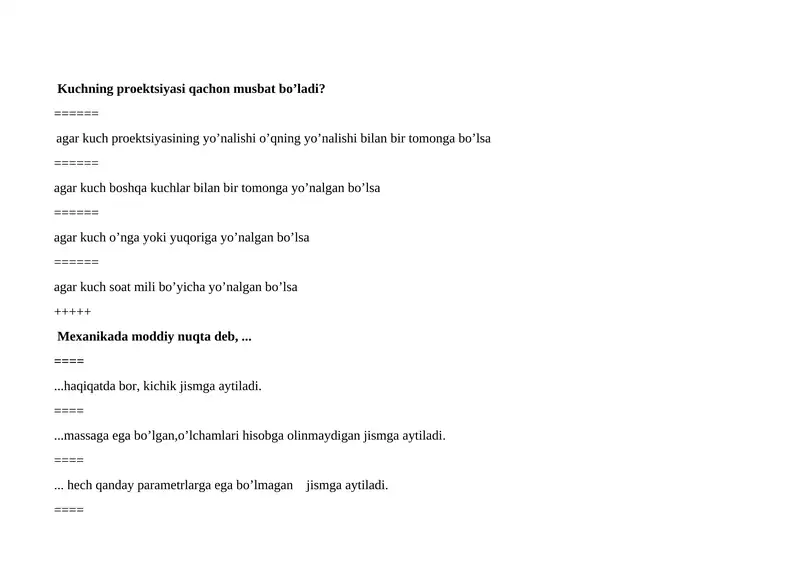 Kuchning proektsiyasi qachon musbat bo’ladi?