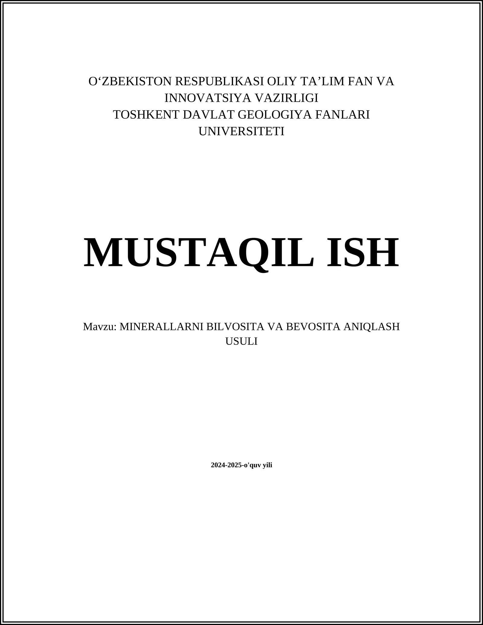 MINERALLARNI BILVOSITA VA BEVOSITA ANIQLASH USULI