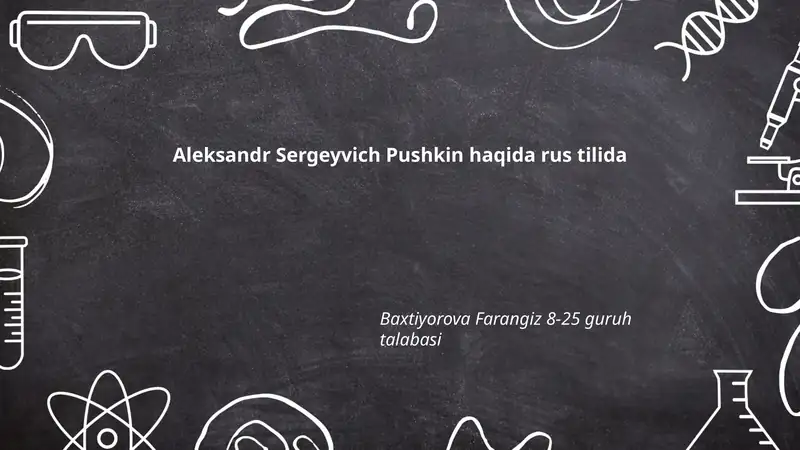 Aleksandr Sergeyvich Pushkin haqida rus tilida