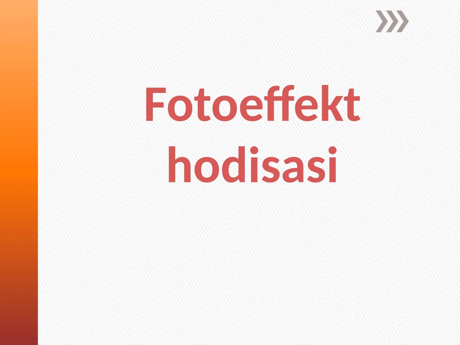 Fotoeffekthodisasi