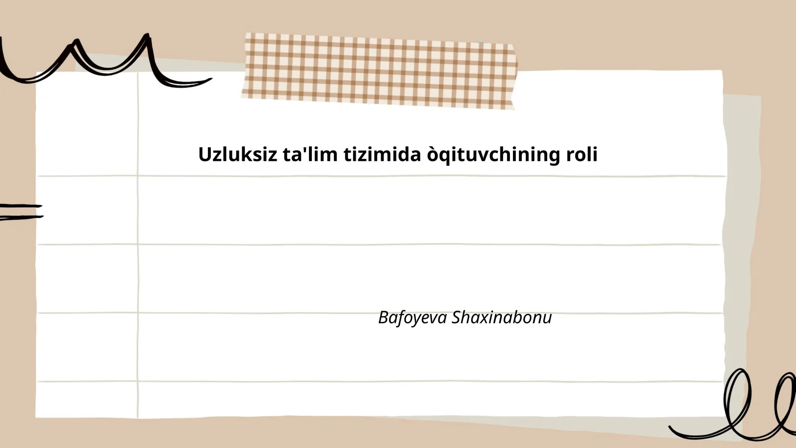 Uzluksiz ta'lim tizimida òqituvchining roli