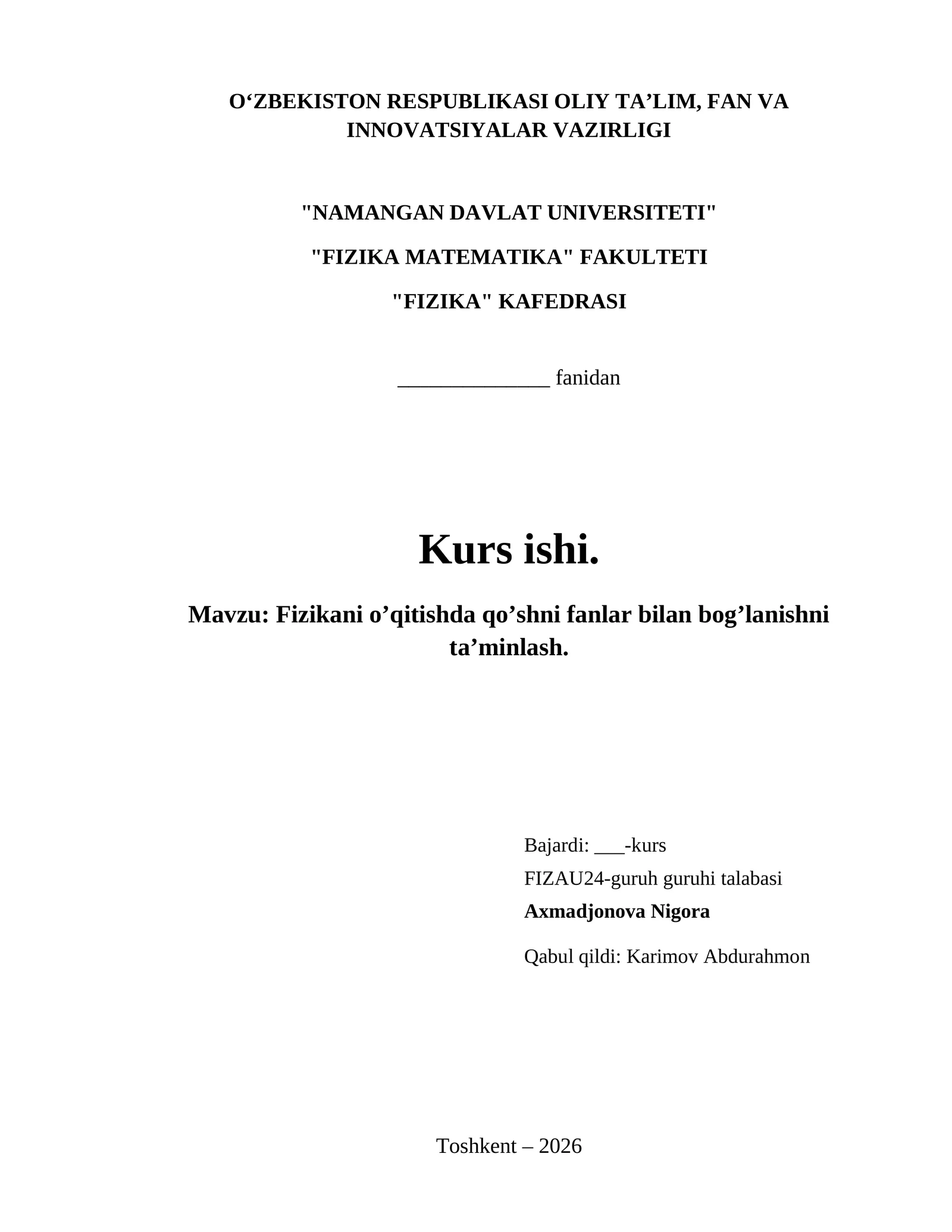 Fizikani o’qitishda qo’shni fanlar bilan bog’lanishni ta’minlash.