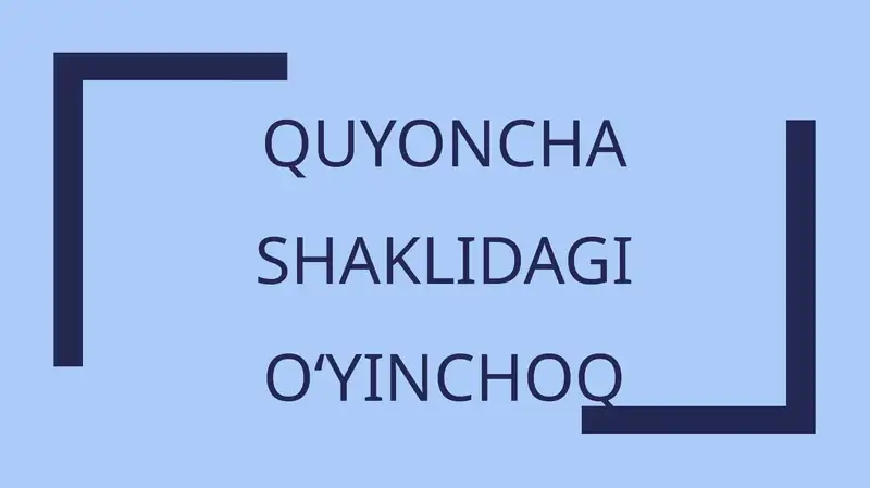 Quyoncha shaklidagi oʻyinchoq