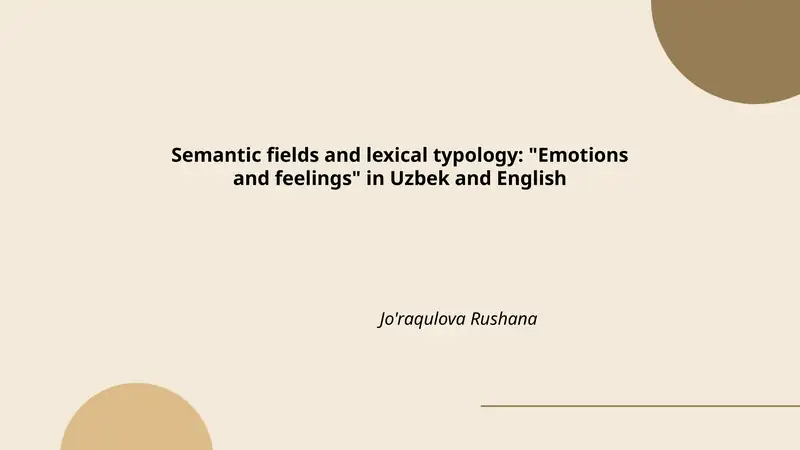 Semantic fields and lexical typology: "Emotions and feelings" in Uzbek and English