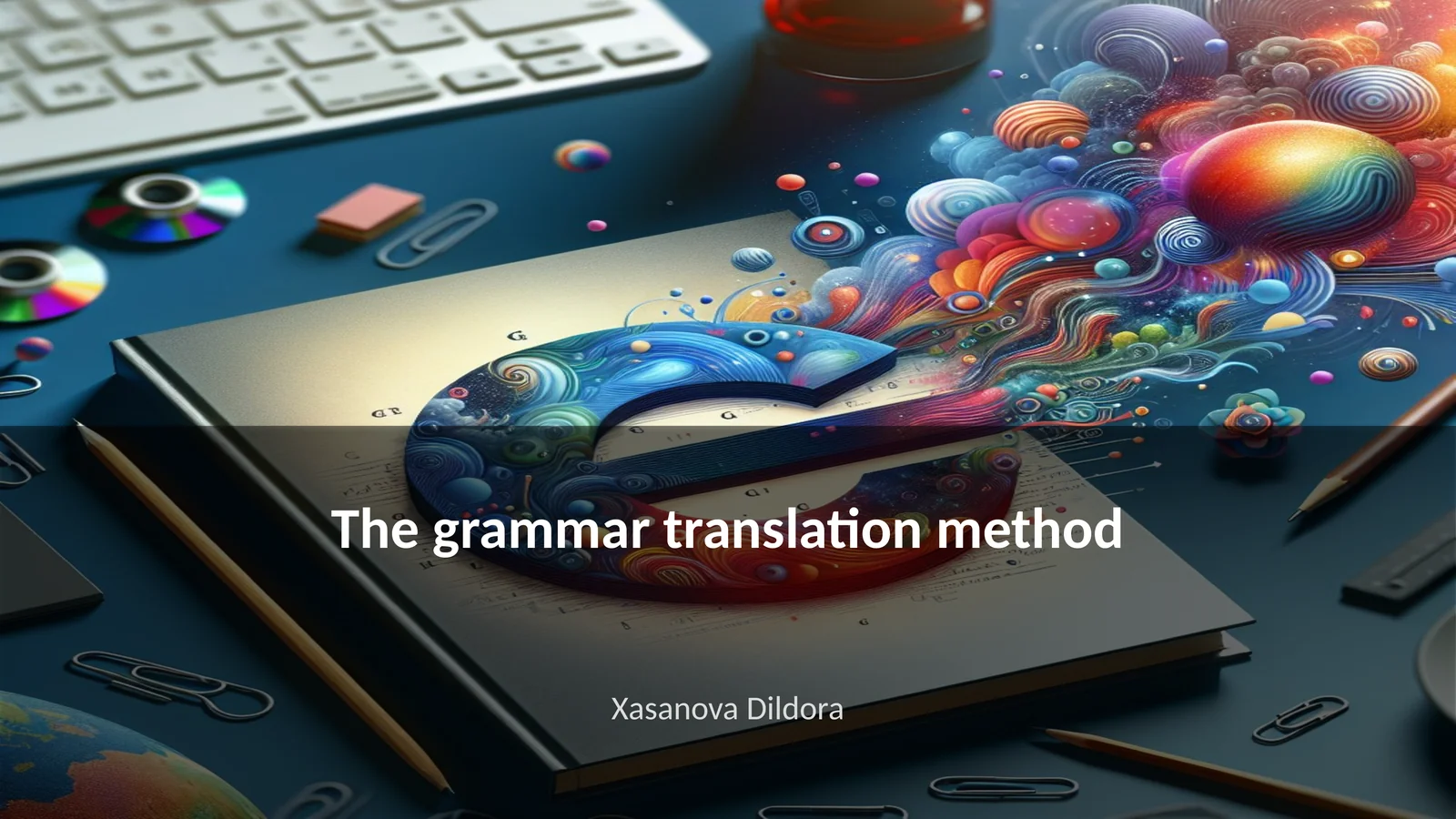 The grammar translation method