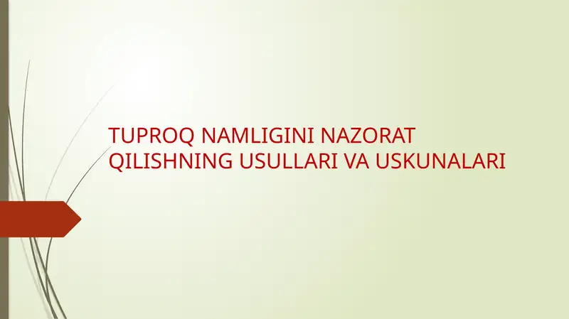 TUPROQ NAMLIGINI NAZORAT QILISHNING USULLARI VA USKUNALARI