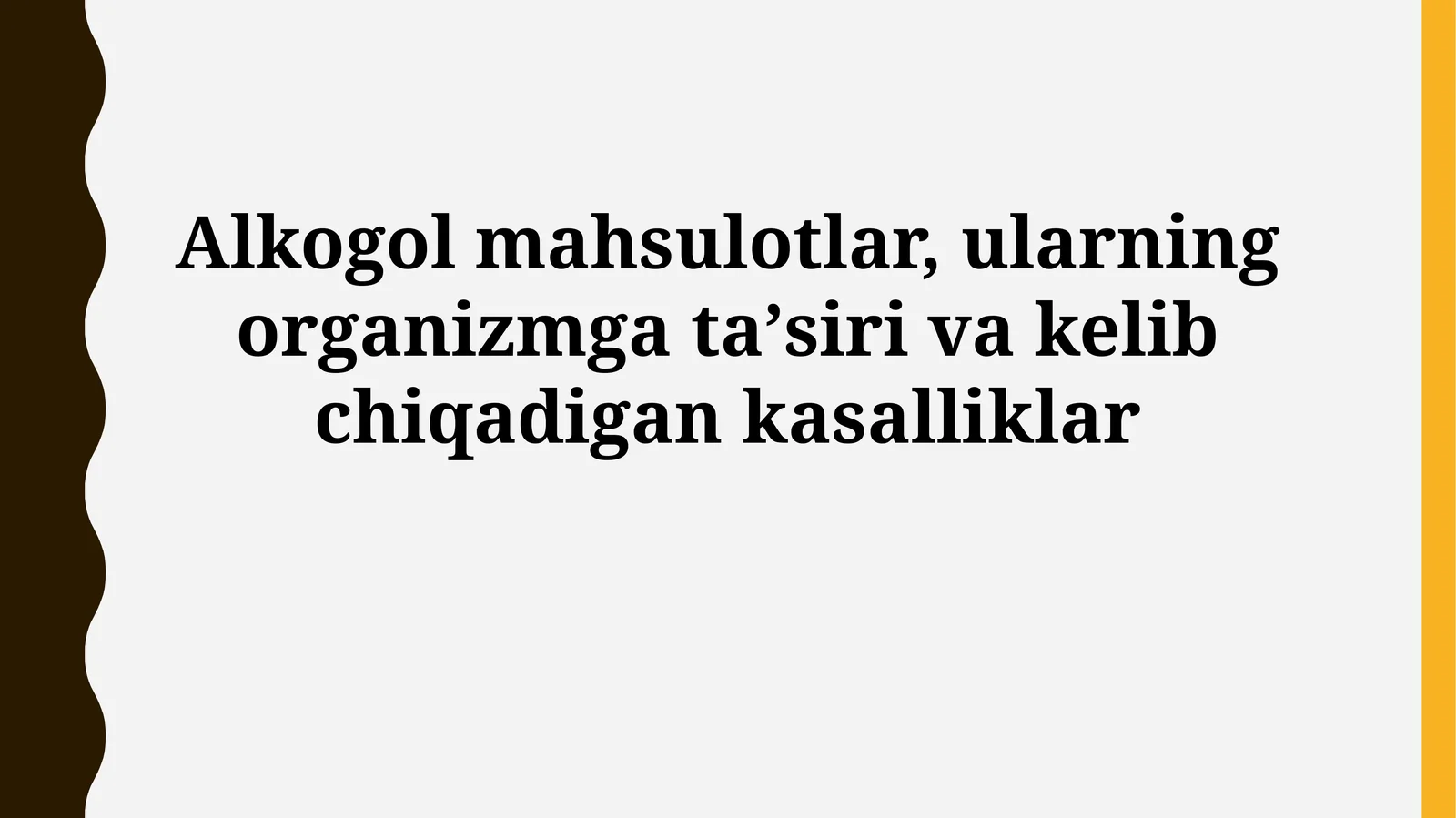 Spirtli ichimliklarning organizmga taʼsiri va kelibchiqadigankasalliklar