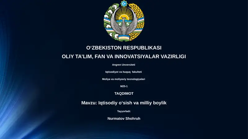 Iqtisodiy o‘sish va milliy boylik