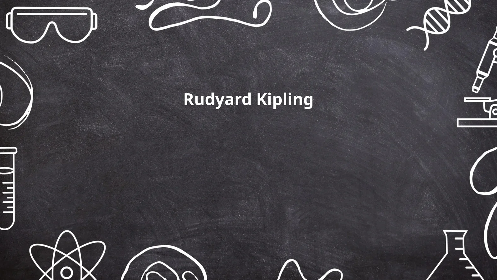 Rudyard Kipling