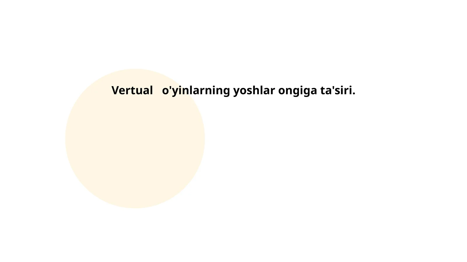 Virtual o'yinlarning yoshlar psixikasiga ta'siri