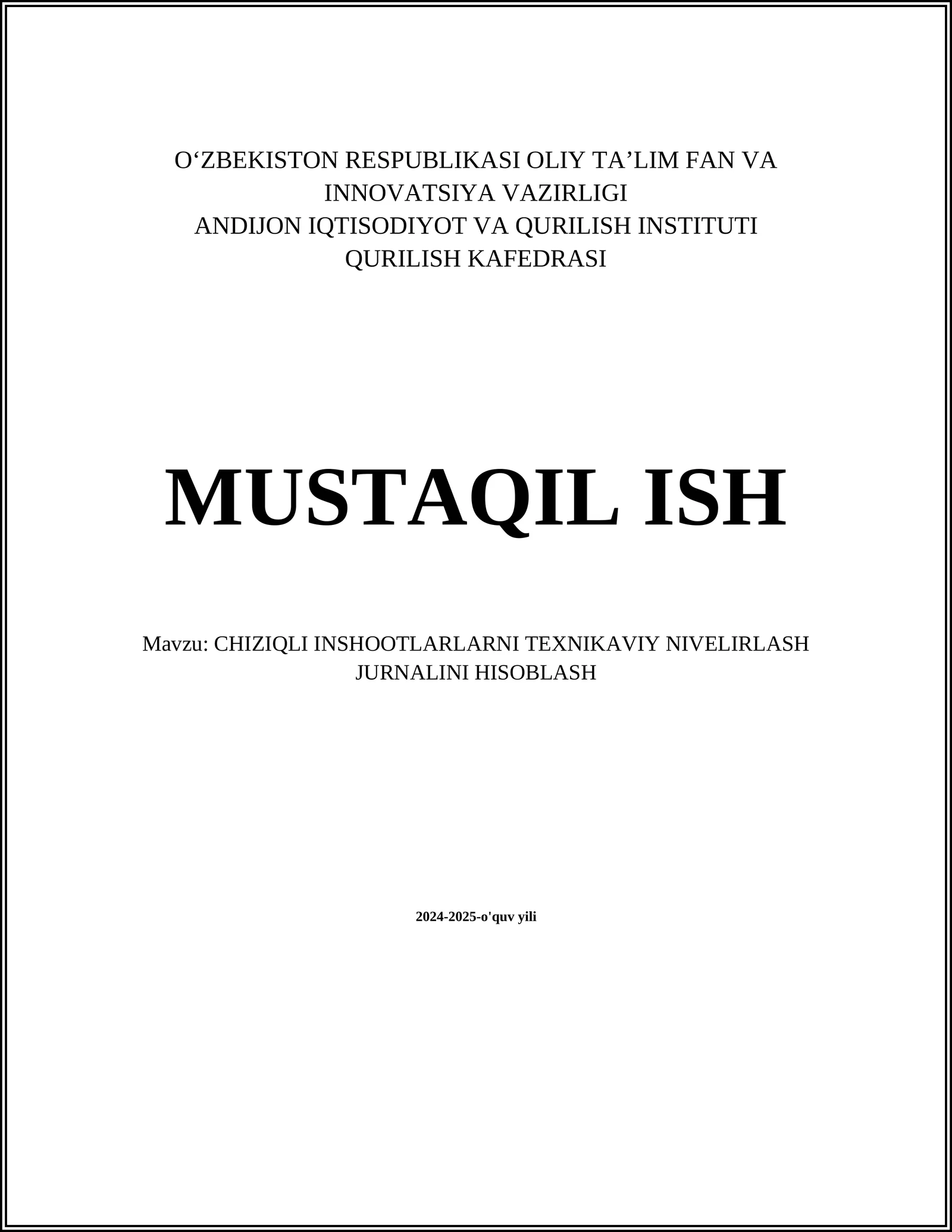 CHIZIQLI INSHOOTLARNI TEXNIKAVIY NIVELIRLASH JURNALINI HISOBLASH