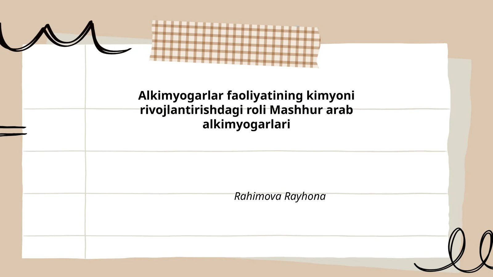 Alkimyogarlar faoliyatining kimyoni rivojlantirishdagi roli Mashhur arab alkimyogarlari