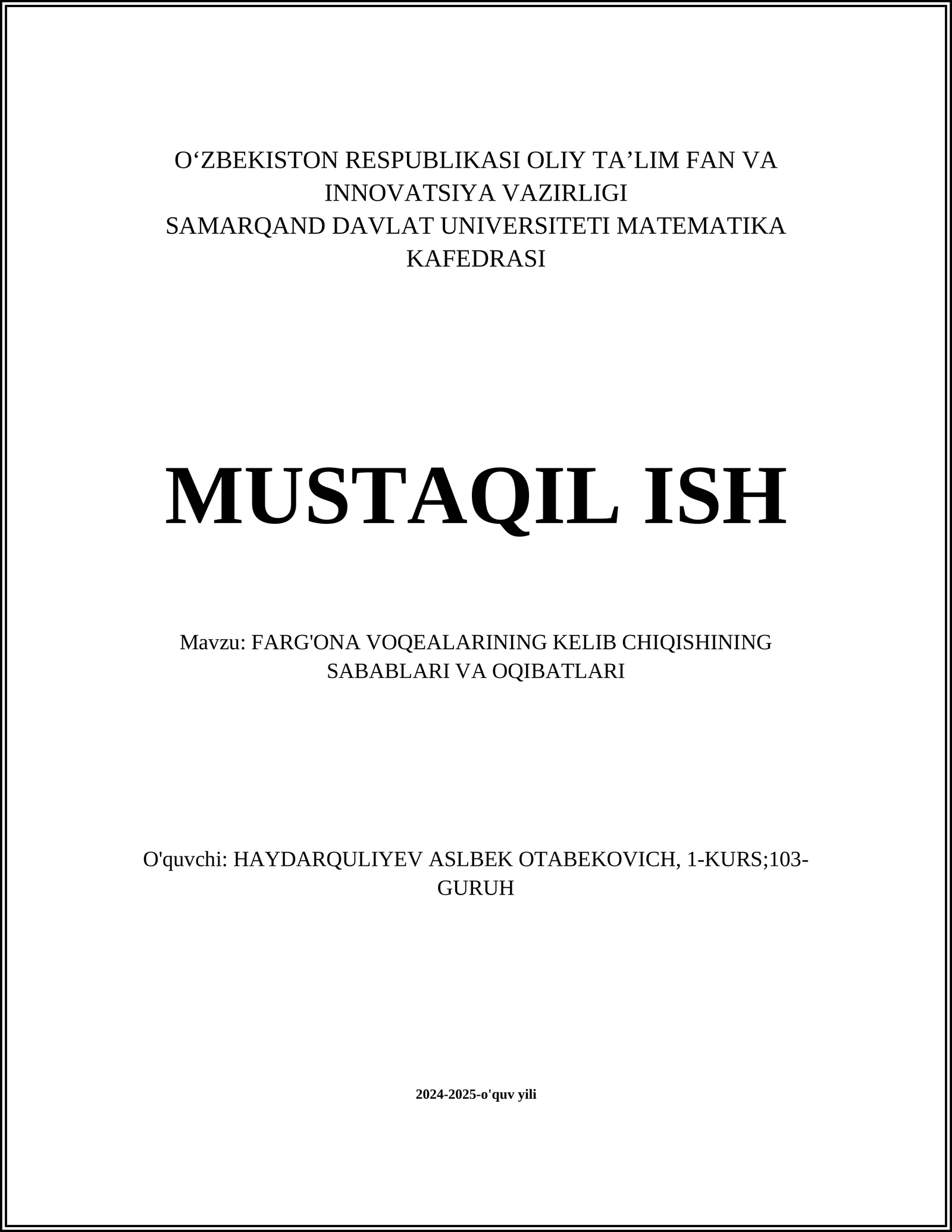 FARG'ONA VOQEALARINING KELIB CHIQISHINING SABABLARI VA OQIBATLARI