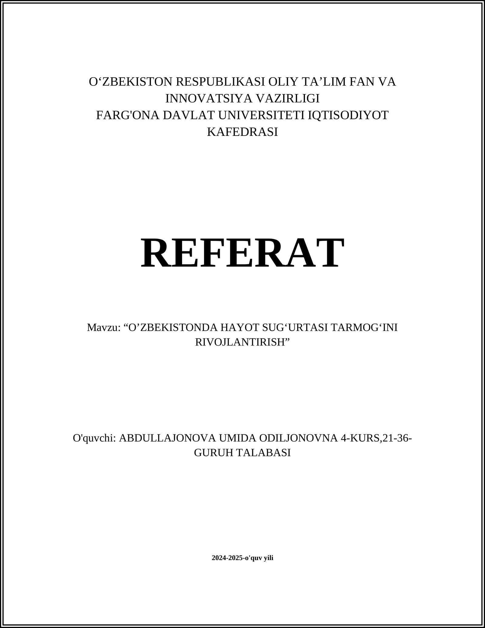 “O’ZBEKISTONDA HAYOT SUG‘URTASI TARMOG‘INI RIVOJLANTIRISH”