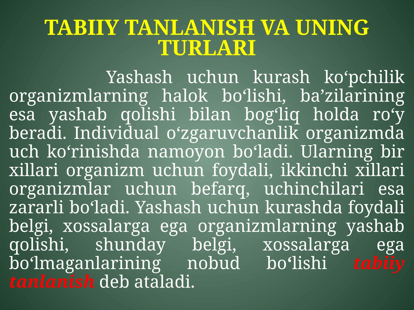 TABIIY TANLANISH VA UNING TURLARI