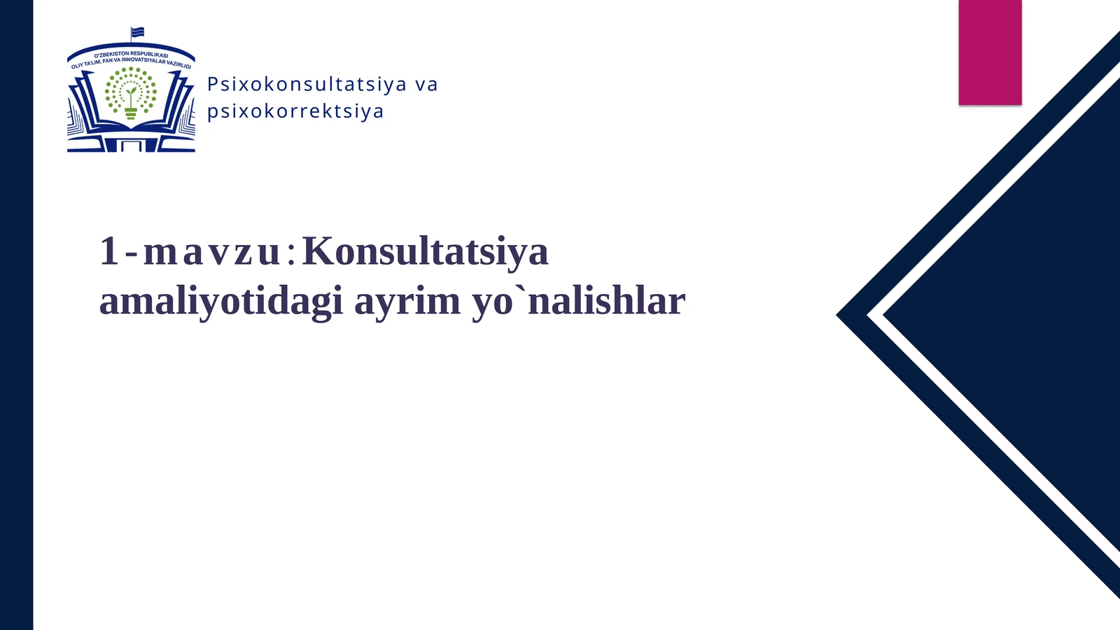 1-mavzu:Konsultatsiyaamaliyotidagiayrimyo`nalishlar