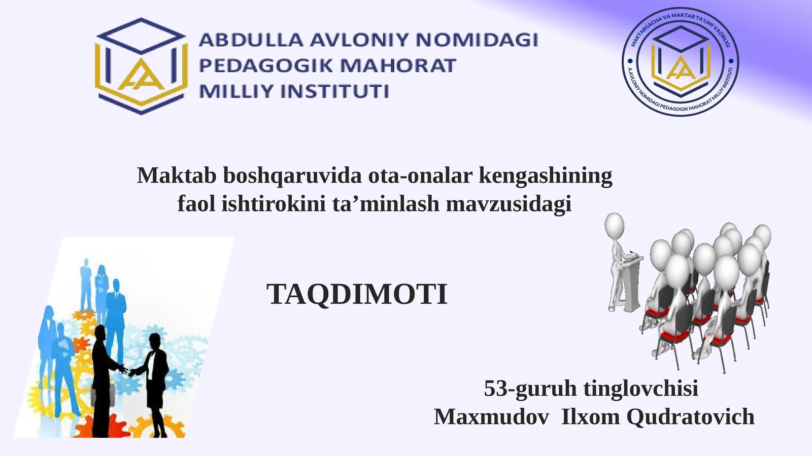 TAQDIMOTIPresentation on the importance of parental involvement in school activities and its effect