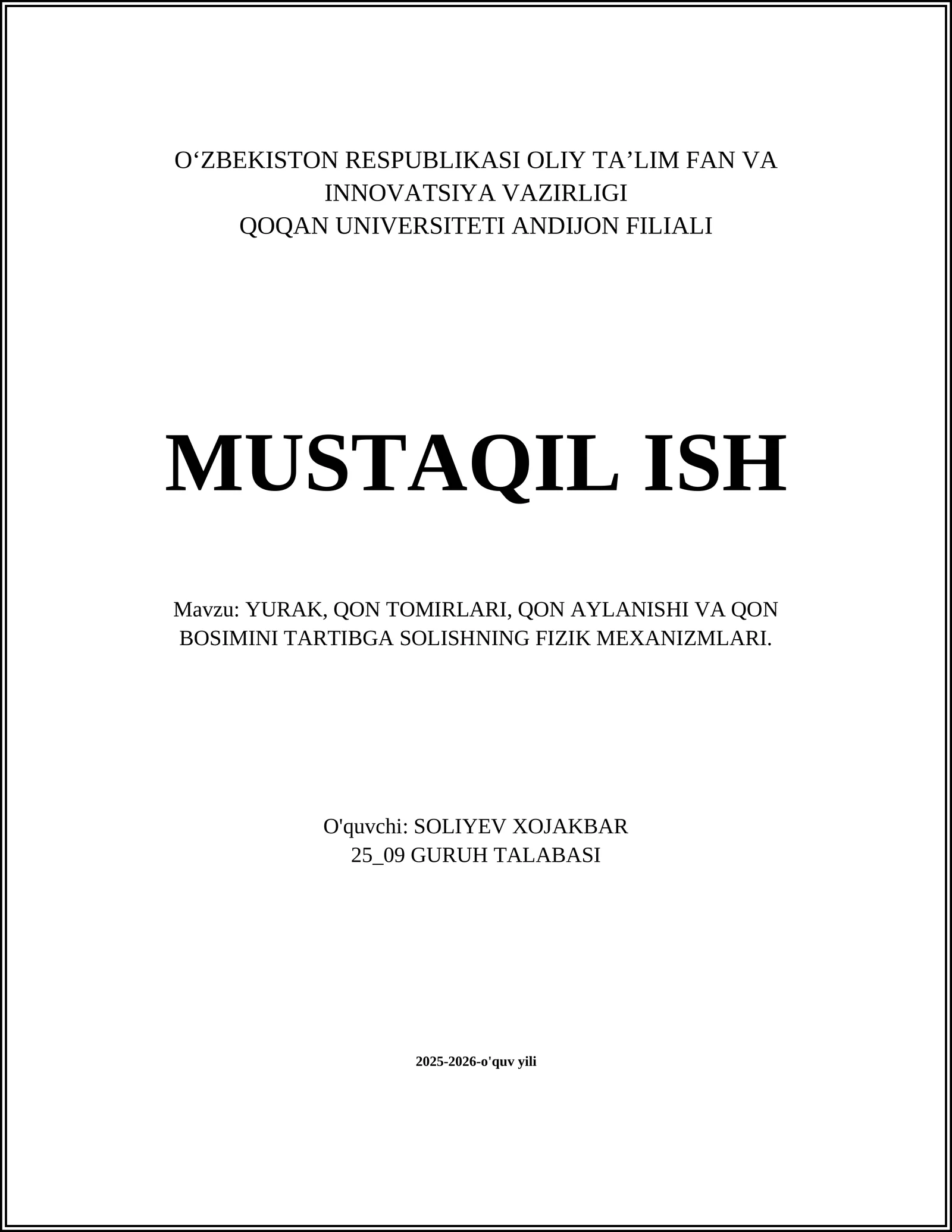 Yurak, qon tomirlari, qon aylanishi va qon bosimini tartibga solishning fizik mexanizmlari